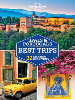 cover image of Lonely Planet Spain & Portugal's Best Trips